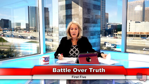 Battle Over Truth | First Five 11.23.21 Thumbnail