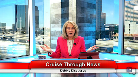 Cruise Through News | Debbie Discusses 11.29.21 Thumbnail