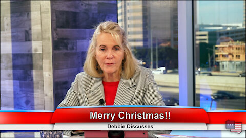 Merry Christmas!! | Debbie Discusses 12.22.21 Thumbnail