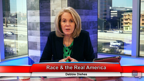 Race & The Real America | Debbie Dishes 1.17.22 Thumbnail