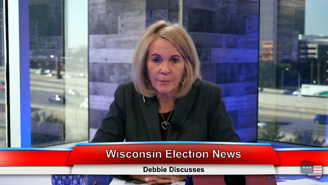 Wisconsin Election News | Debbie Discusses 3.2.22 Thumbnail