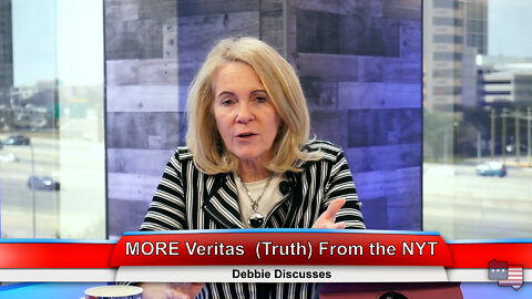 MORE Veritas (Truth) From the NYT | Debbie Discusses 3.15.22 Thumbnail