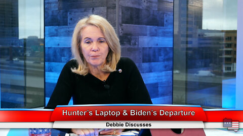 Hunter’s Laptop & Biden’s Departure | Debbie Discusses 3.21.22 Thumbnail