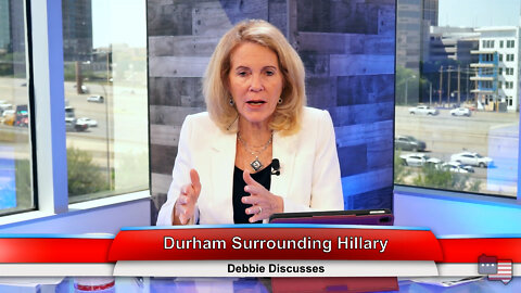 Durham Surrounding Hillary | Debbie Discusses 4.26.22 Thumbnail