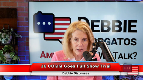 J6 COMM Goes Full Show Trial | Debbie Discusses 6.13.22 Thumbnail