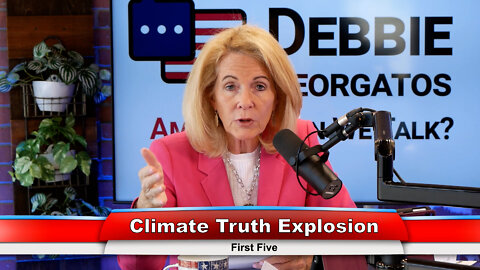 Climate Truth Explosion | First Five 7.13.22 Thumbnail