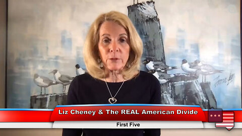 Liz Cheney & The REAL American Divide | First Five 8.17.22 Thumbnail