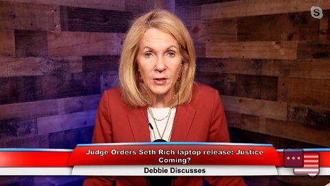 Judge Orders Seth Rich laptop release: Justice Coming? | Debbie Discusses 10.3.22 Thumbnail