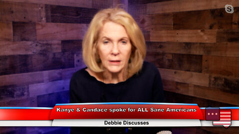 Kanye & Candace Spoke for ALL Sane Americans | Debbie Discusses 10.10.22 Thumbnail