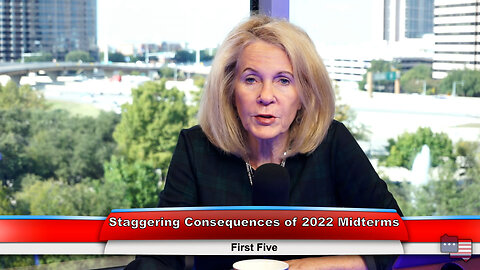 Staggering Consequences of 2022 Midterms | First Five 11.01.22 Thumbnail