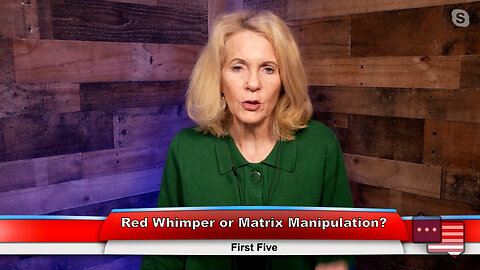 Red Whimper or Matrix Manipulation? | First Five 11.09.22 Thumbnail