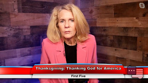 Thanksgiving: Thanking God for America | 11.22.22 Thumbnail