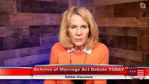 Defense of Marriage Act Debate | Debbie Discusses 11.29.22 Thumbnail