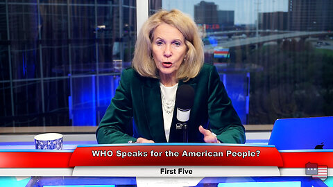 WHO Speaks for the American People? | First Five 12.12.22 Thumbnail