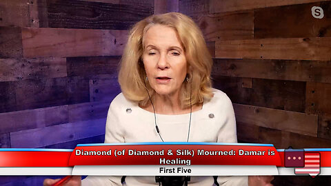 Diamond (of Diamond & Silk) Mourned: Damar is Healing | First Five 1.10.23 Thumbnail