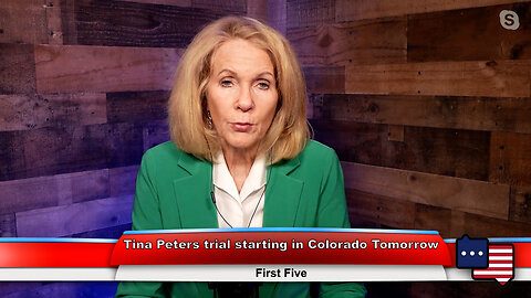 Tina Peters trial starting in Colorado Tomorrow | First Five 1.25.23 Thumbnail