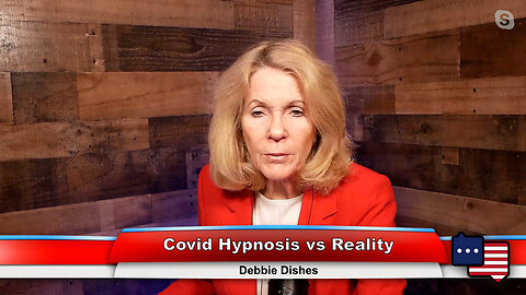 Covid Hypnosis vs Reality | Debbie Dishes 2.15.23 Thumbnail