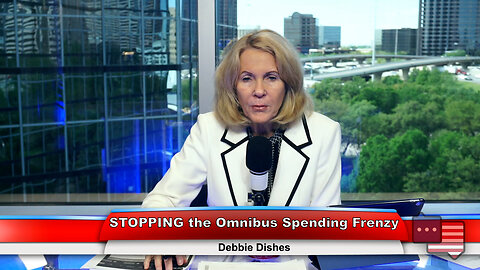 STOPPING the Omnibus Spending Frenzy | Debbie Dishes 4.5.23 Thumbnail