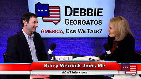 Barry Wernick Joins Me | ACWT Interviews 12.19.23 Thumbnail