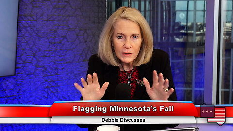 Flagging Minnesota’s Fall | Debbie Discusses 12.19.23 Thumbnail